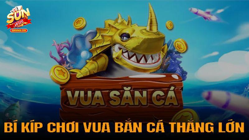 Chiến thuật có 1-0-2 giúp bắn cá đổi thưởng ăn tiền thật