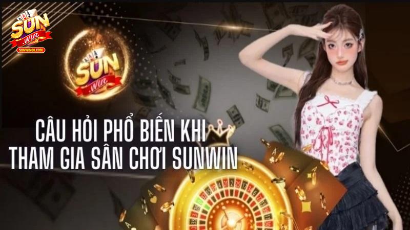 Những thắc mắc thường gặp khi đăng nhập Sunwin
