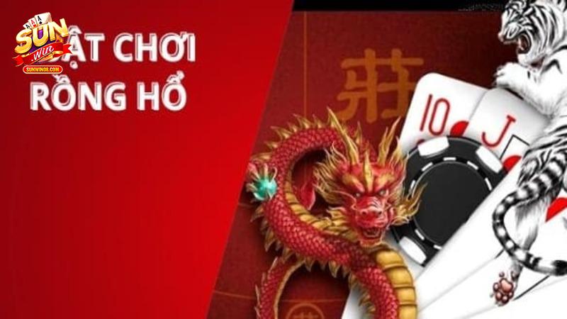 Tại sao nên chọn Rồng Hổ tại Sunwin?
